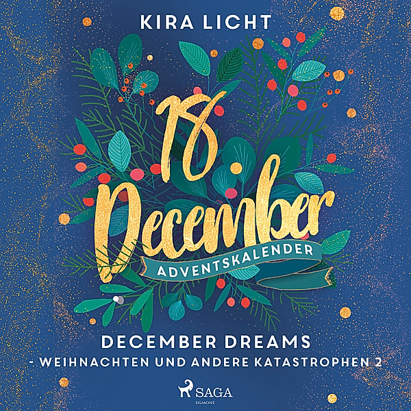 December Dreams - Weihnachten und andere Katastrophen 2, Kira Licht