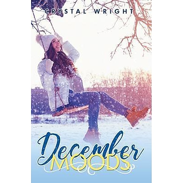 December Moods, Crystal Wright