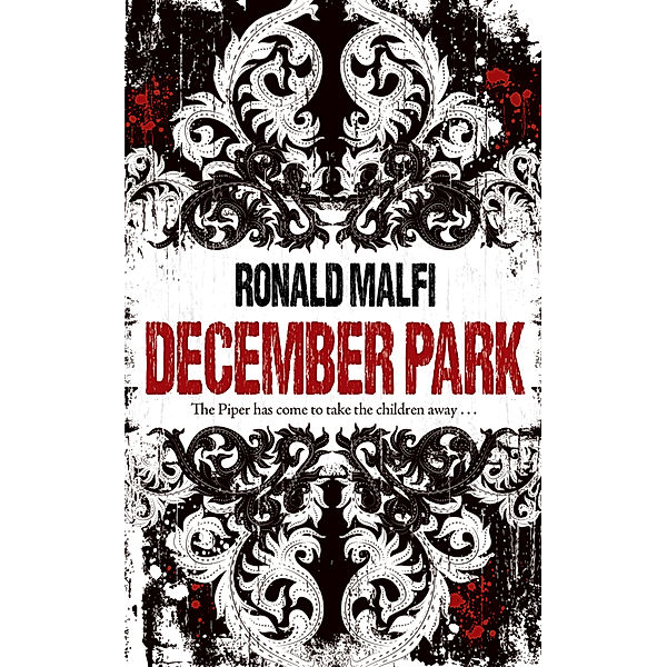 December Park, Ronald Malfi