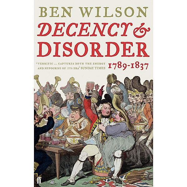 Decency and Disorder, Ben Wilson