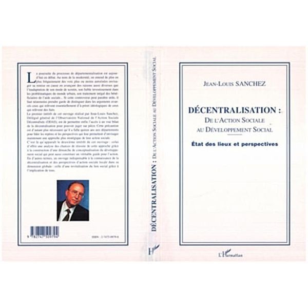 DECENTRALISATION : DE L'ACTION SOCIALE / Hors-collection, Jean-Louis Sanchez