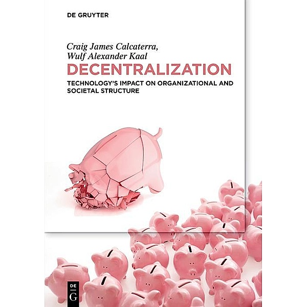 Decentralization, Craig Calcaterra, Wulf Kaal