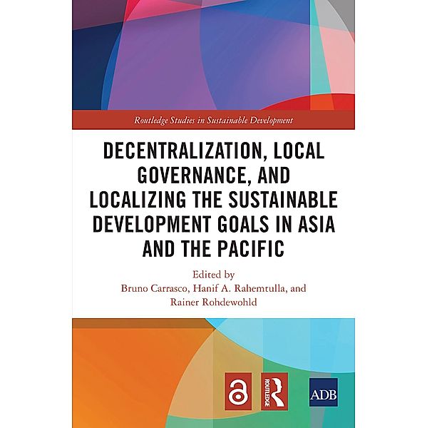 Decentralization, Local Governance, and Localizing the Sustainable Development Goals in Asia and the Pacific