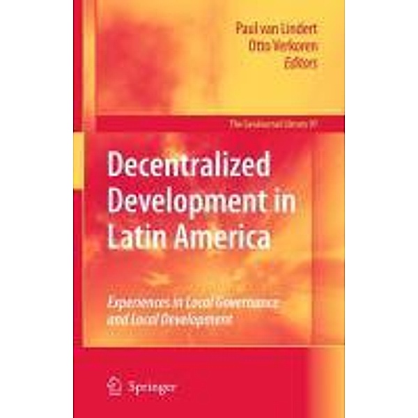 Decentralized Development in Latin America / GeoJournal Library Bd.97, Otto Verkoren