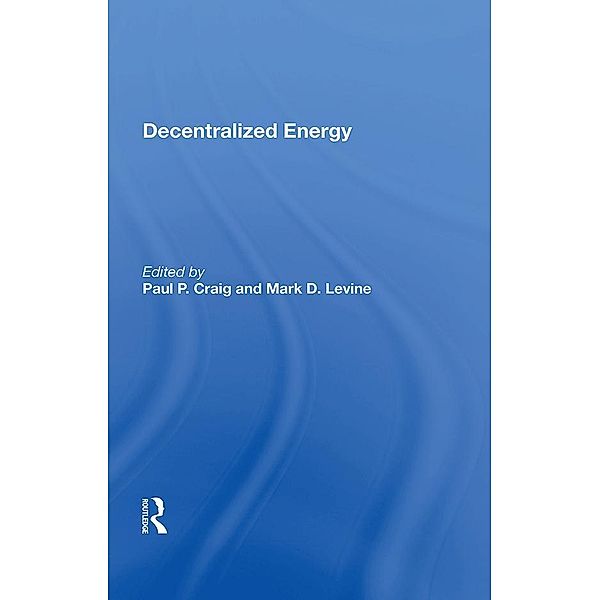 Decentralized Energy, Paul P. Craig