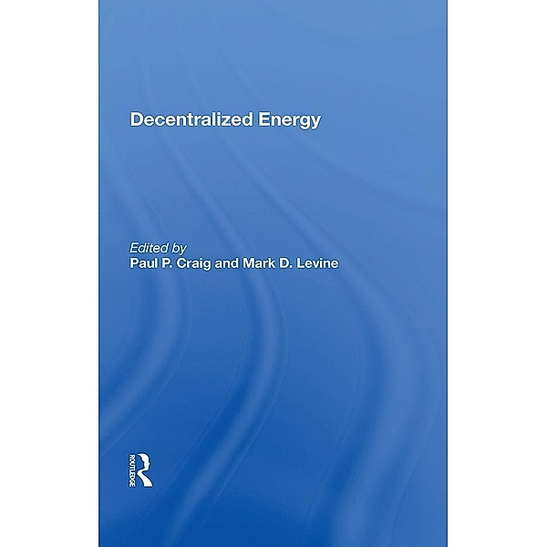 Decentralized Energy, Paul P. Craig