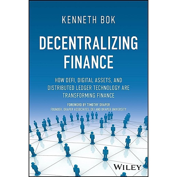 Decentralizing Finance, Kenneth Bok