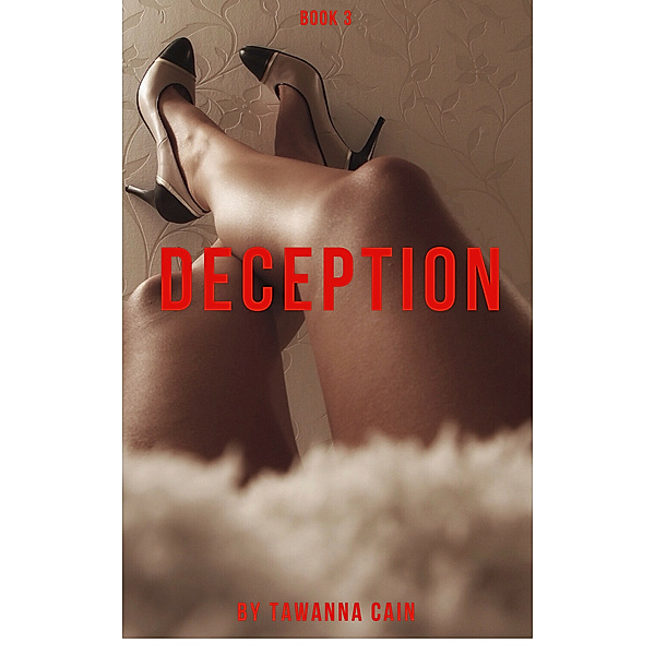 Decepition: Deception, Tawanna Cain