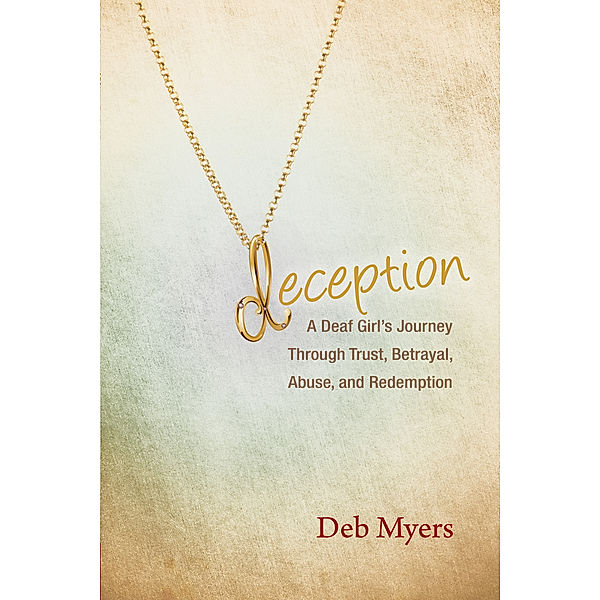 Deception, Deb Myers