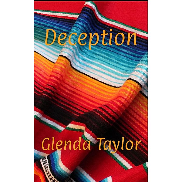 Deception, Glenda Taylor