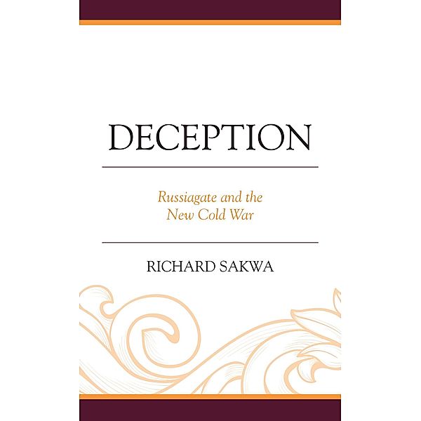 Deception, Richard Sakwa