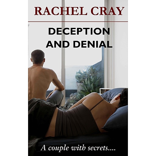 Deception and Denial, Rachel Cray
