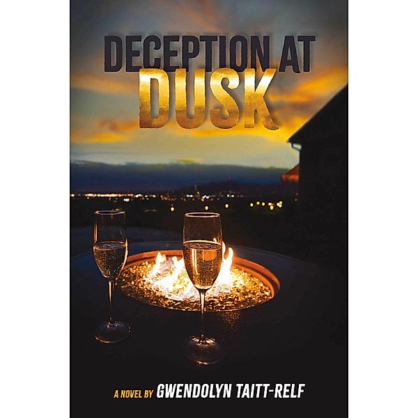 Deception at Dusk, Gwendolyn Taitt Relf