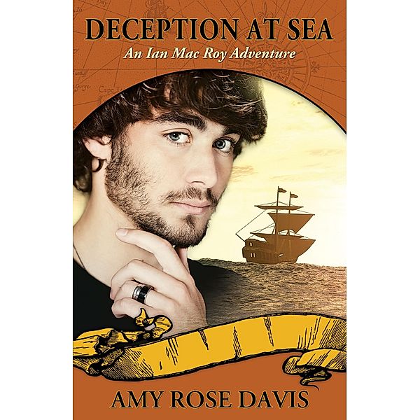 Deception at Sea: An Ian Mac Roy Adventure, Amy Rose Davis