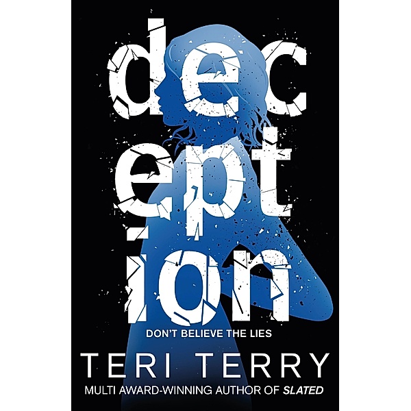 Deception / Dark Matter Bd.2, Teri Terry