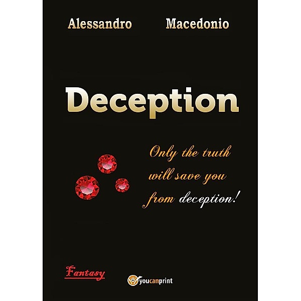 Deception - Episode I, Alessandro Macedonio