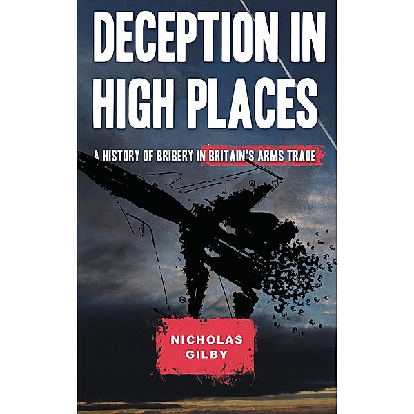 Deception in High Places, Nicholas Gilby