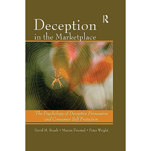 Deception In The Marketplace, David M. Boush, Marian Friestad, Peter Wright