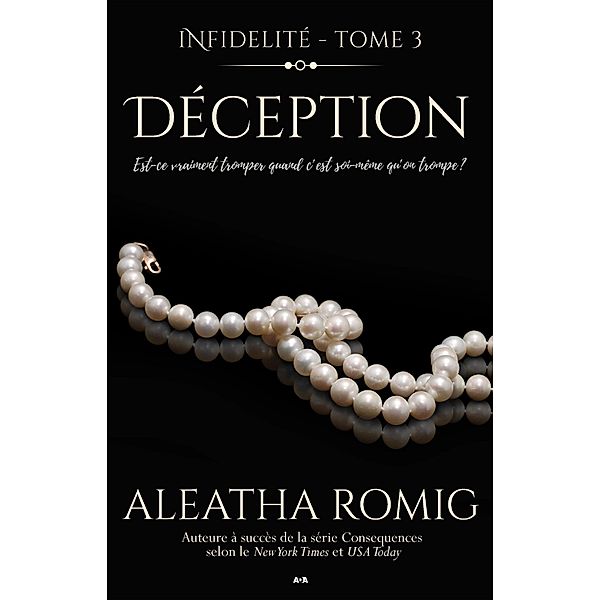 Deception / Infidelite, Romig Aleatha Romig