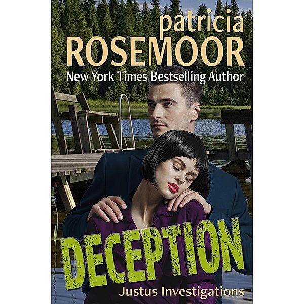 Deception (Justus Investigations, #2) / Justus Investigations, Patricia Rosemoor