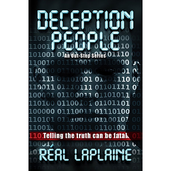 Deception People: Telling the truth can be fatal, Réal Laplaine