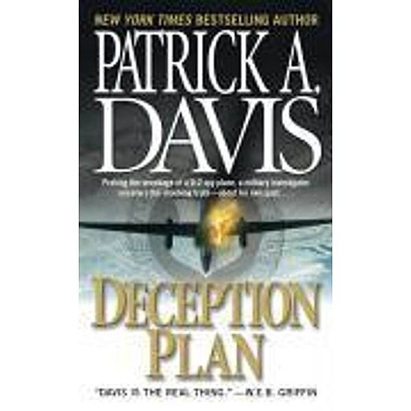 Deception Plan, Patrick A. Davis