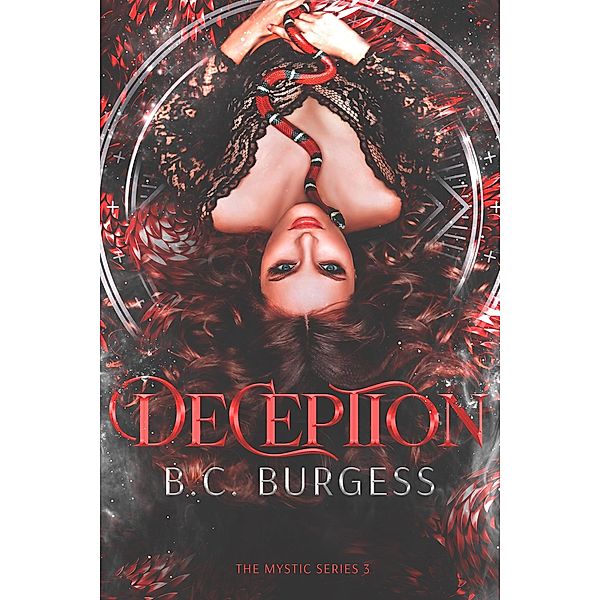 Deception (The Mystic Series, #3) / The Mystic Series, B. C. Burgess