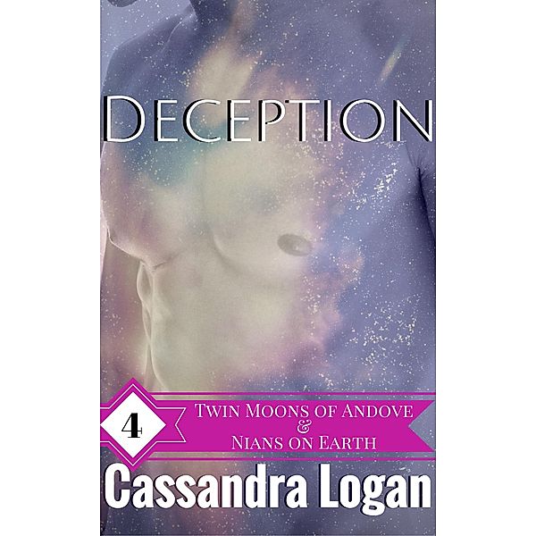 Deception (The Twin Moons of Andove, #4), Cassandra Logan