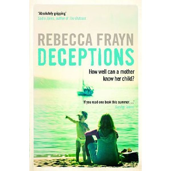 Deceptions, Rebecca Frayn