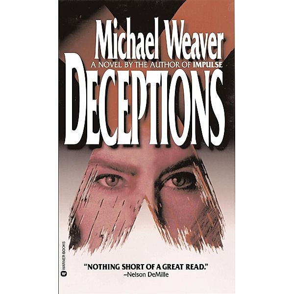 Deceptions, Michael Weaver