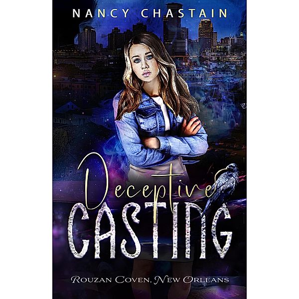 Deceptive Casting (Rouzan Coven, #1) / Rouzan Coven, Nancy Chastain