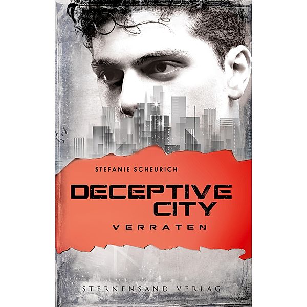 Deceptive City (Band 2): Verraten / Deceptive City, Stefanie Scheurich