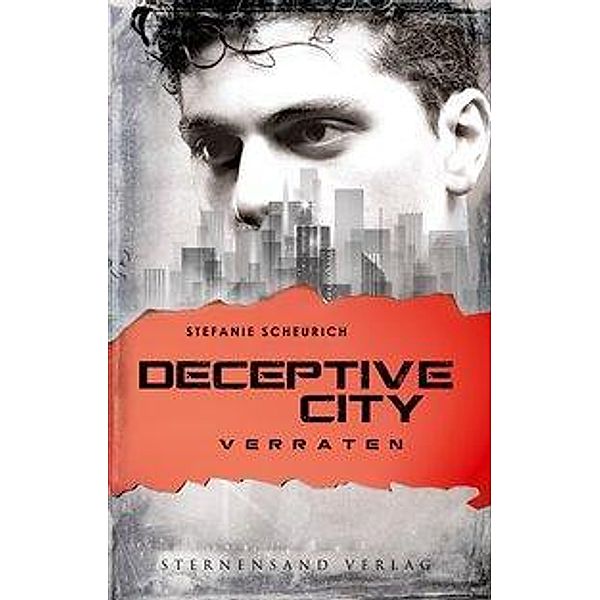 Deceptive City - Verraten, Stefanie Scheurich