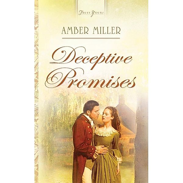 Deceptive Promises, Amber Miller