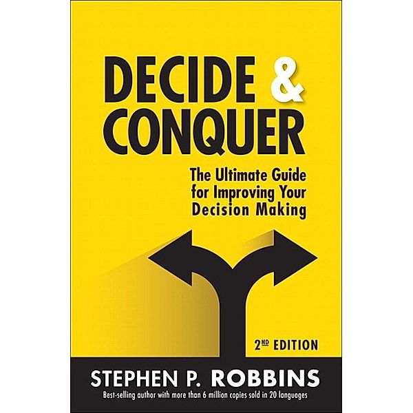 Decide and Conquer, Stephen P. Robbins