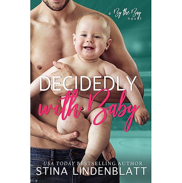 Decidedly With Baby (By the Bay) / By the Bay, Stina Lindenblatt