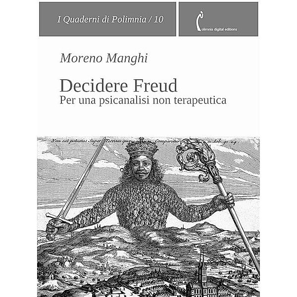Decidere Freud / I Quaderni di Polimnia Bd.10, Moreno Manghi