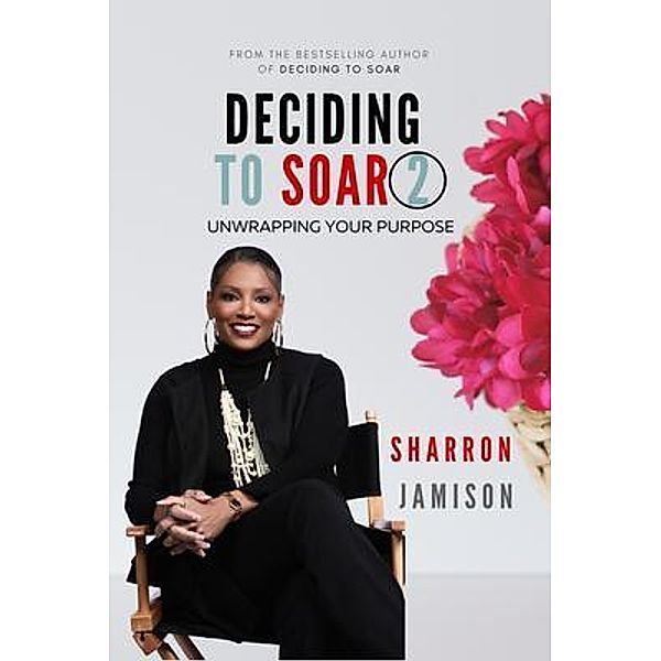 Deciding to Soar 2, Sharron Jamison