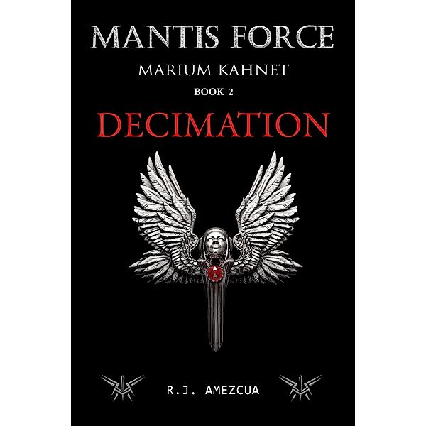 Decimation (MARIUM KAHNET, #2) / MARIUM KAHNET, Rj Amezcua