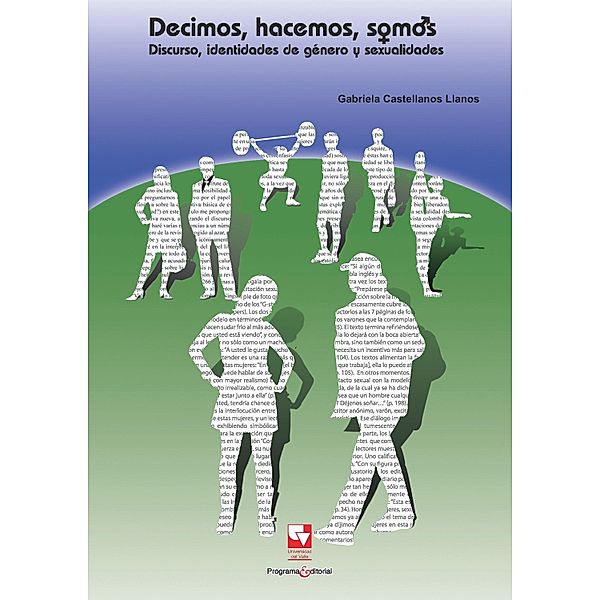 Decimos, hacemos, somos / Ciencias de la Administración, Gabriela Castellanos Llanos