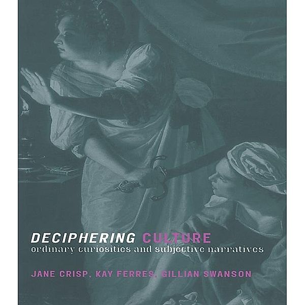 Deciphering Culture, Jane Crisp, Kay Ferres, Gillian Swanson