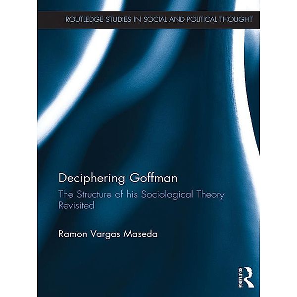 Deciphering Goffman, Ramon Vargas Maseda