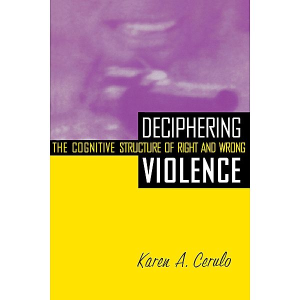 Deciphering Violence, Karen A. Cerulo