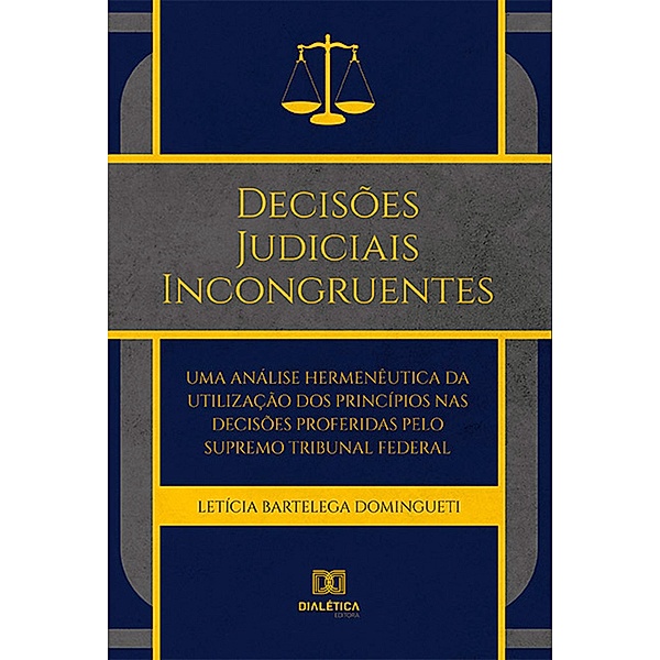 Decisões Judiciais Incongruentes, Letícia Bartelega Domingueti