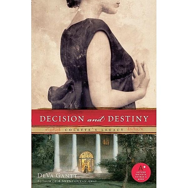 Decision and Destiny / Colette Bd.2, DeVa Gantt