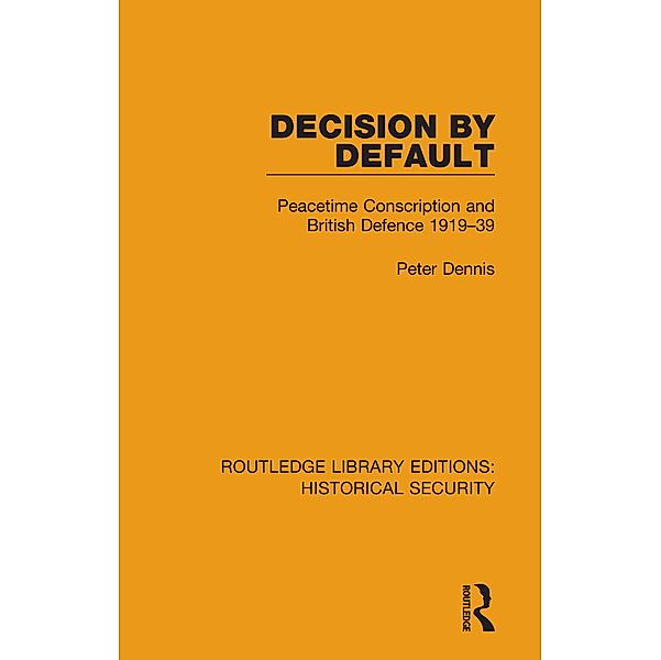 Decision by Default, Peter Dennis