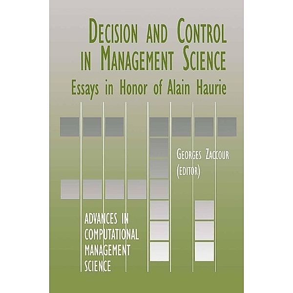 Decision & Control in Management Science / Advances in Computational Management Science Bd.4
