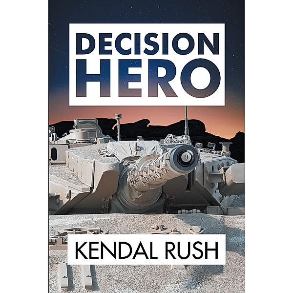 Decision Hero, Kendal Rush