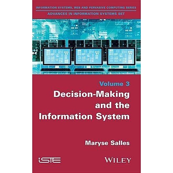Decision-Making and the Information System, Maryse Salles