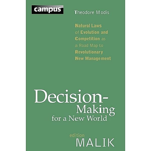 Decision-Making for a New World, Theodore Modis